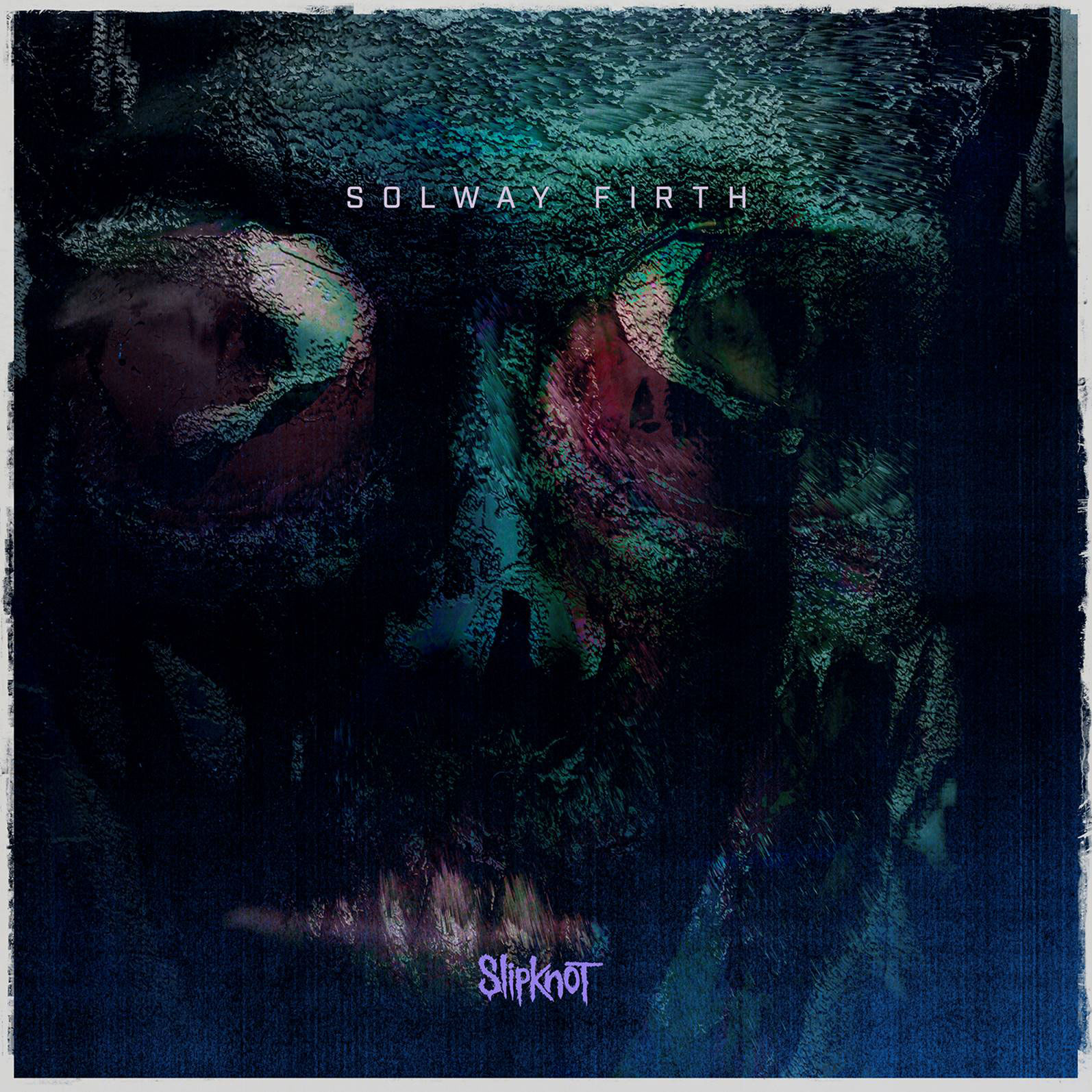 SLIPKNOT SHARE NEW SONG “SOLWAY FIRTH”